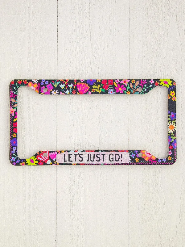 License Plate Frame - Let's Just Go